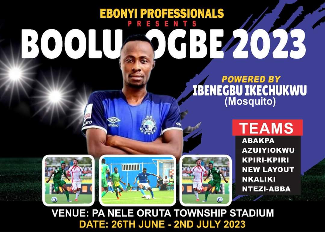 Ikechukwu Ibenegbu’s Sponsored Ebonyi Boolu Ogbe Gets Kick Off Dates And Fixtures