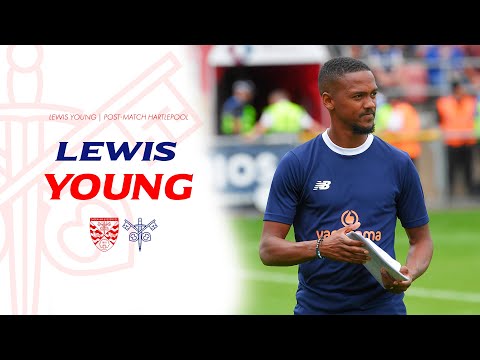 Lewis Young | Post-Match Hartlepool