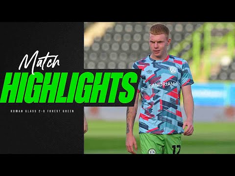 Match Highlights | Roman Glass St. George 2-0 Forest Green Rovers