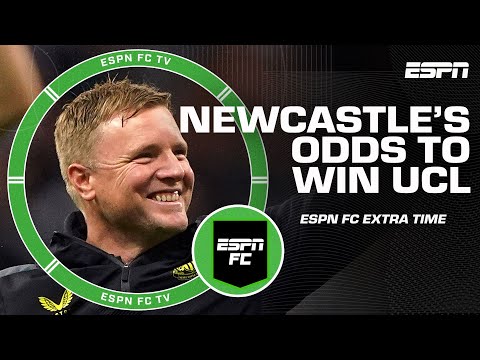 Can Newcastle win Champions League? 👀 | ESPN FC Extra Time