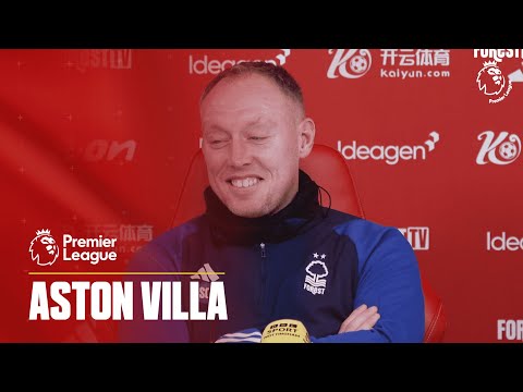 PRE-MATCH PRESS CONFERENCE | STEVE COOPER PREVIEWS ASTON VILLA AT THE CITY GROUND