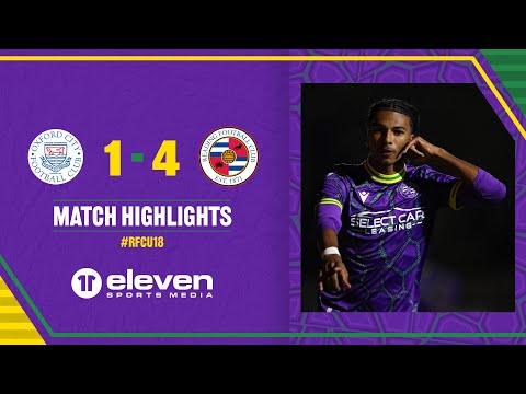 OXFORD CITY U18 1-4 READING U18 | Young Royals progress in the FA Youth Cup!