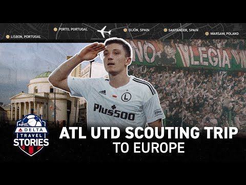 ATL UTD GOES ON SCOUTING TRIP TO EUROPE | Delta Travel Stories