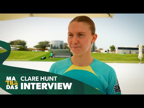 Clare Hunt: Everyone’s eager to be here | CommBank Matildas
